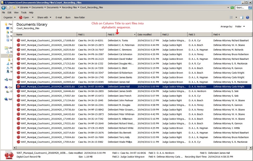 Click on any column Title bar to sort the files alphabetically.