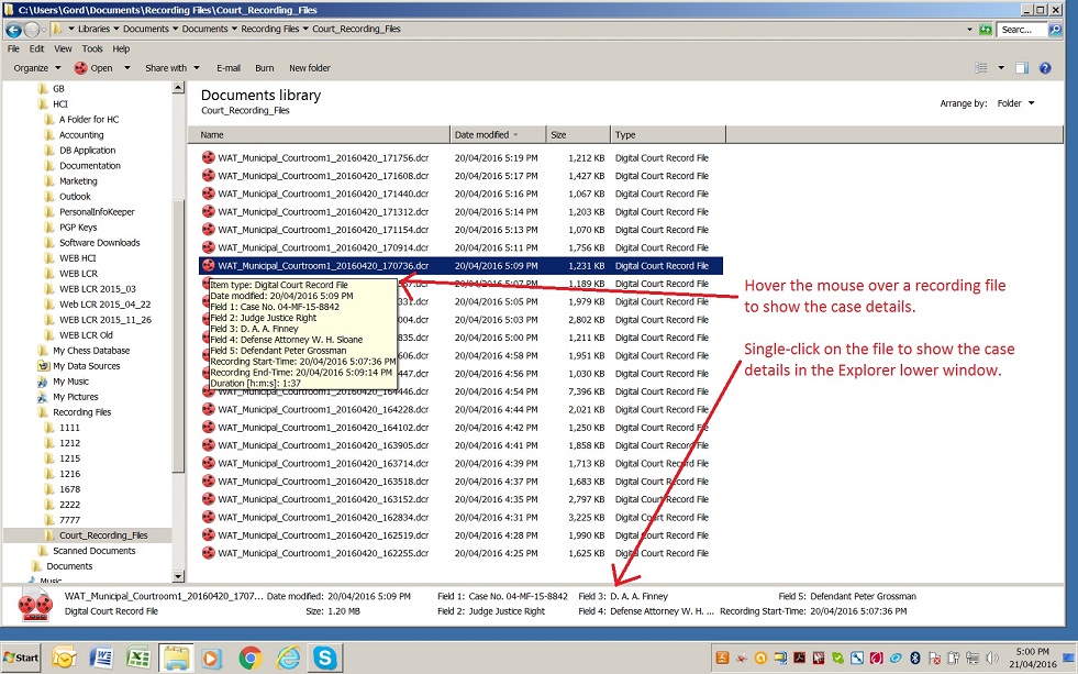 Hover the mouse over a recording file to see the case details.